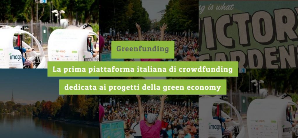 Greenfunding, il primo sito italiano per il finanziamenti di progetti legati alla greeneconomy